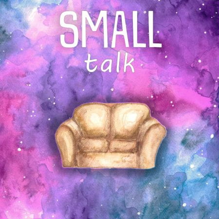 Small Talk poster, a cartoon sofa on a purple 'galaxy' like background.