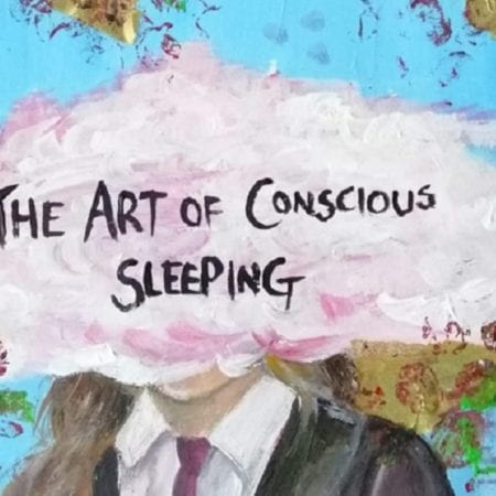 The Art of Conscious Sleeping Poster. A drawing in pastel shades of a woman in a suit with her head obscured by clouds.
